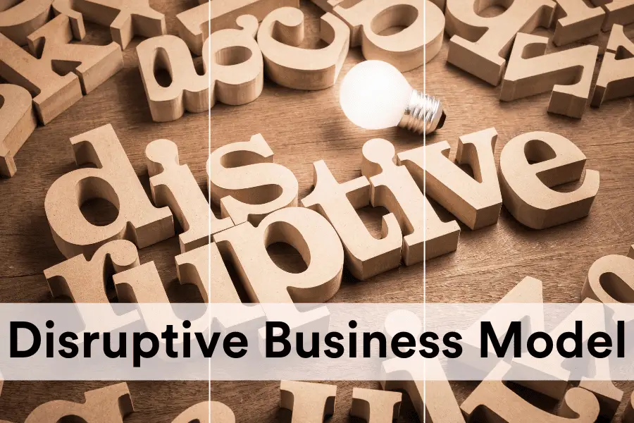 disruptive business model