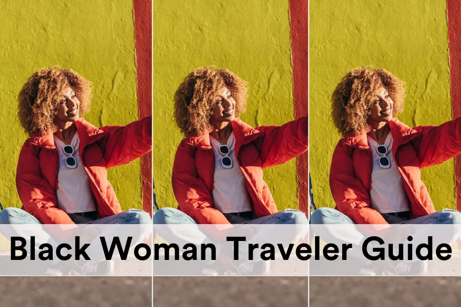Black Woman Traveler Guide